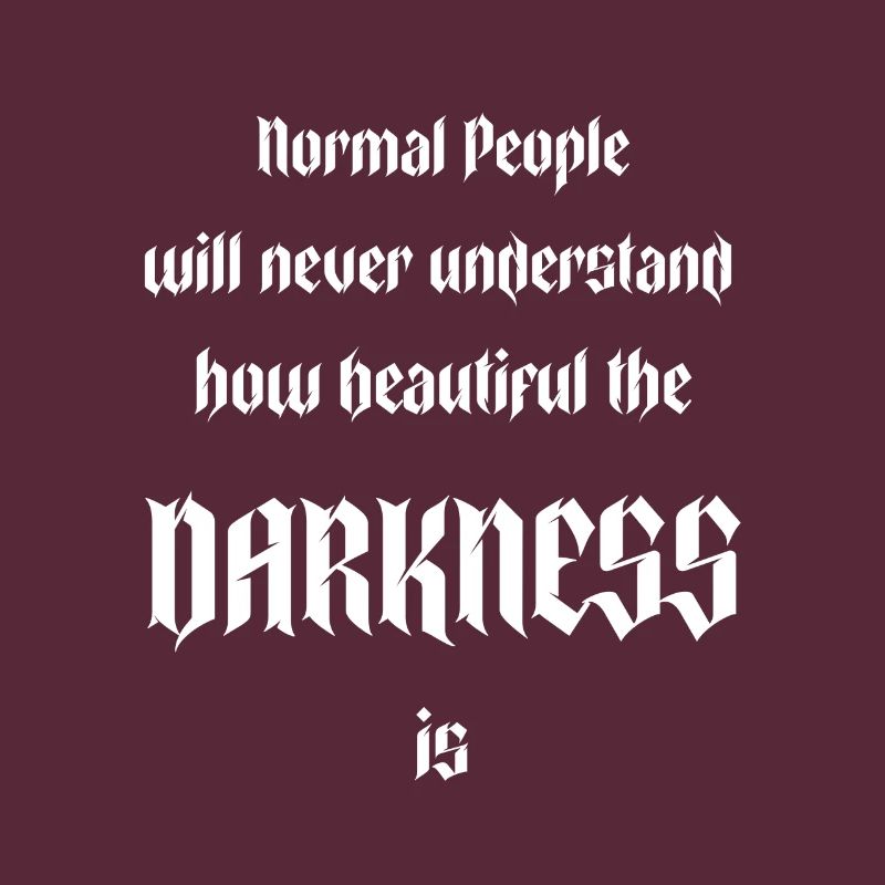 Gothic Lover Normal People Never Become