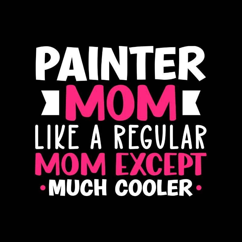 Painter Gift Painting Artist Master Painter