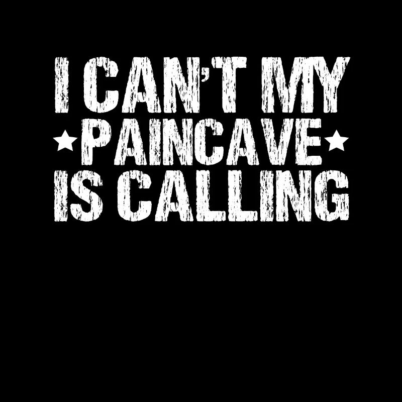 I Can't My Paincave Is Calling Triathlon