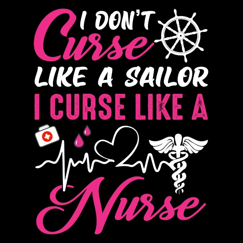 Fluche wie eine Krankenschwester