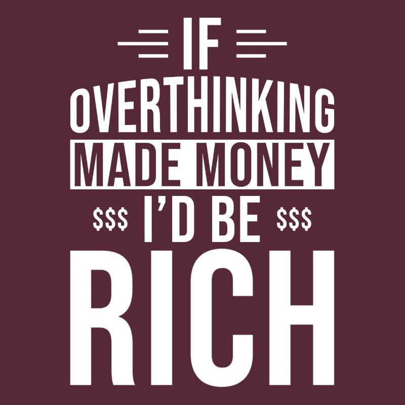 Overthinker Overthinking