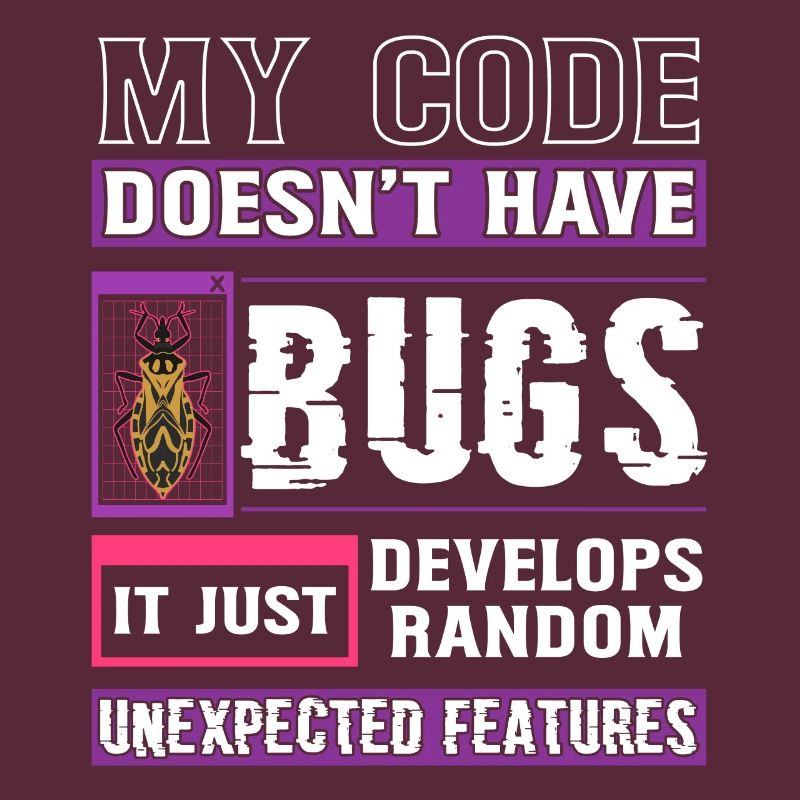 Developer My Code Hat Keine Bugs Funny Coding