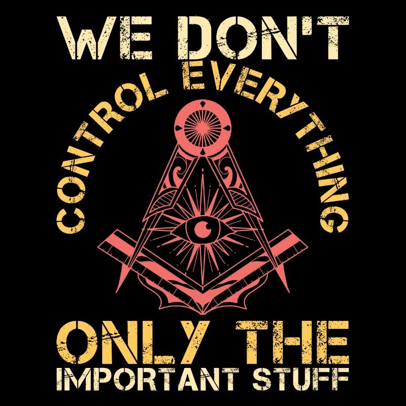 Sarcastic Freemasons Control Everything