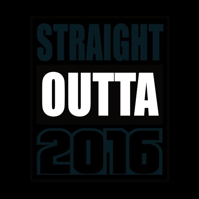 Straight Outta 2016 Geburtstag 2016 Geboren 2016