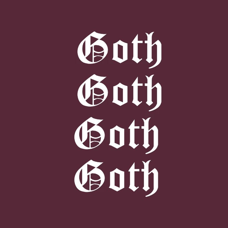 Goth Goth Goth Gothic