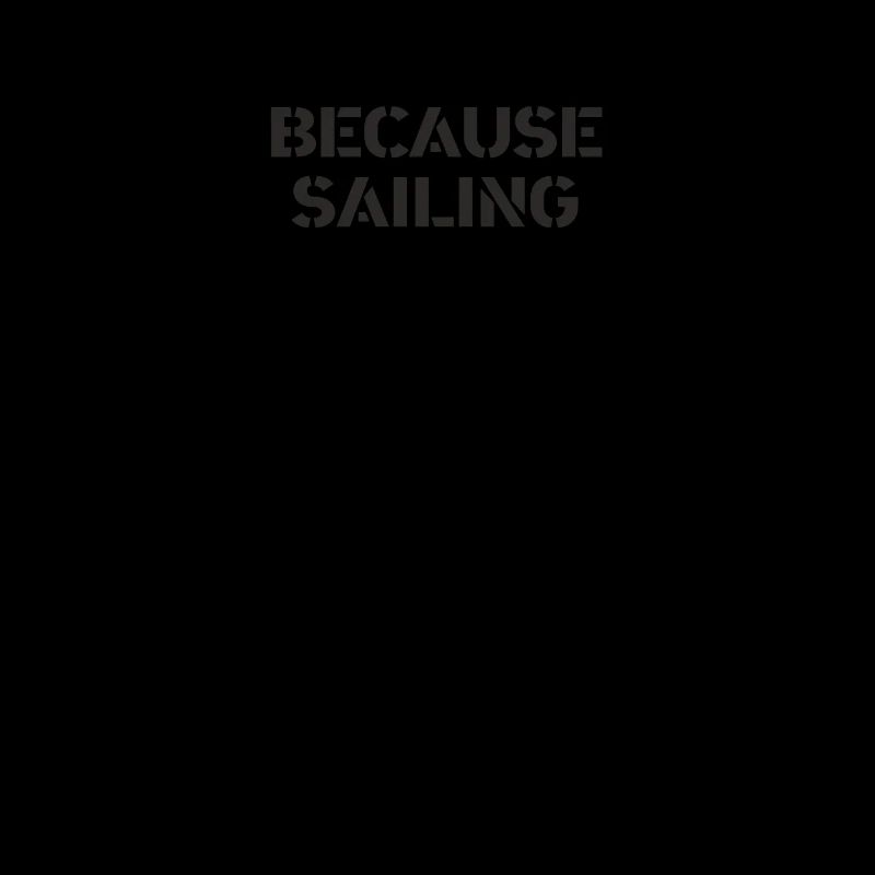 Segeln - because sailing