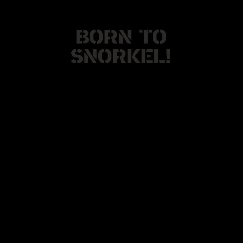 Diving - Born to Snorkel