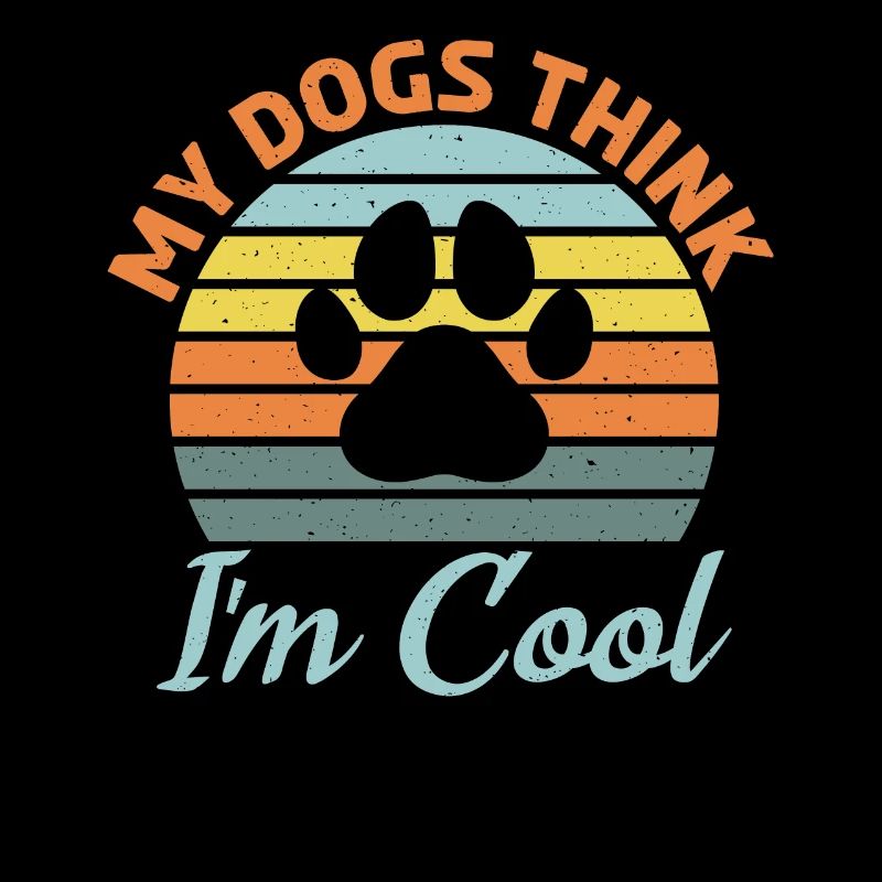 Mes chiens pensent que je suis cool Articles pour chiens pour