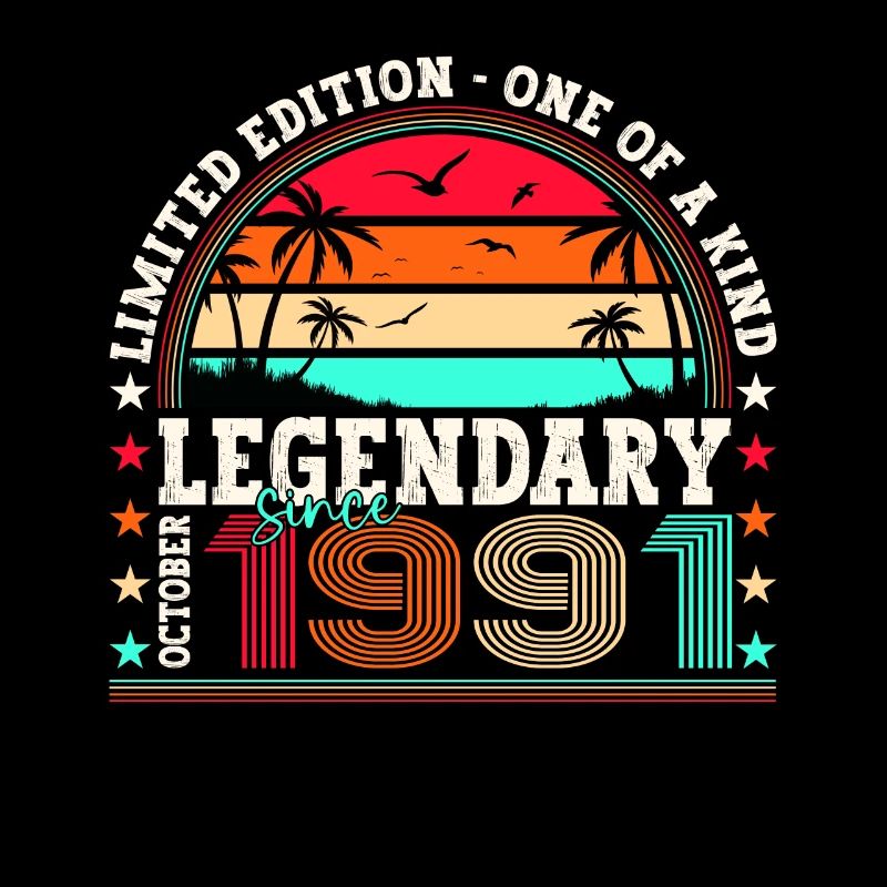 Legendary since October 1991 31st birthday gift