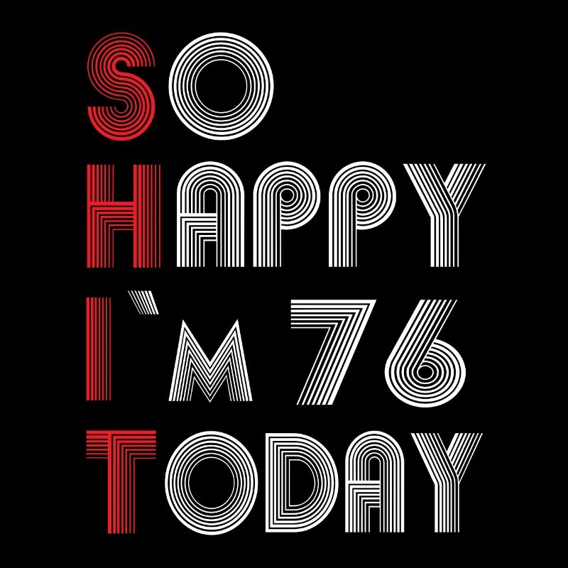 76 birthday