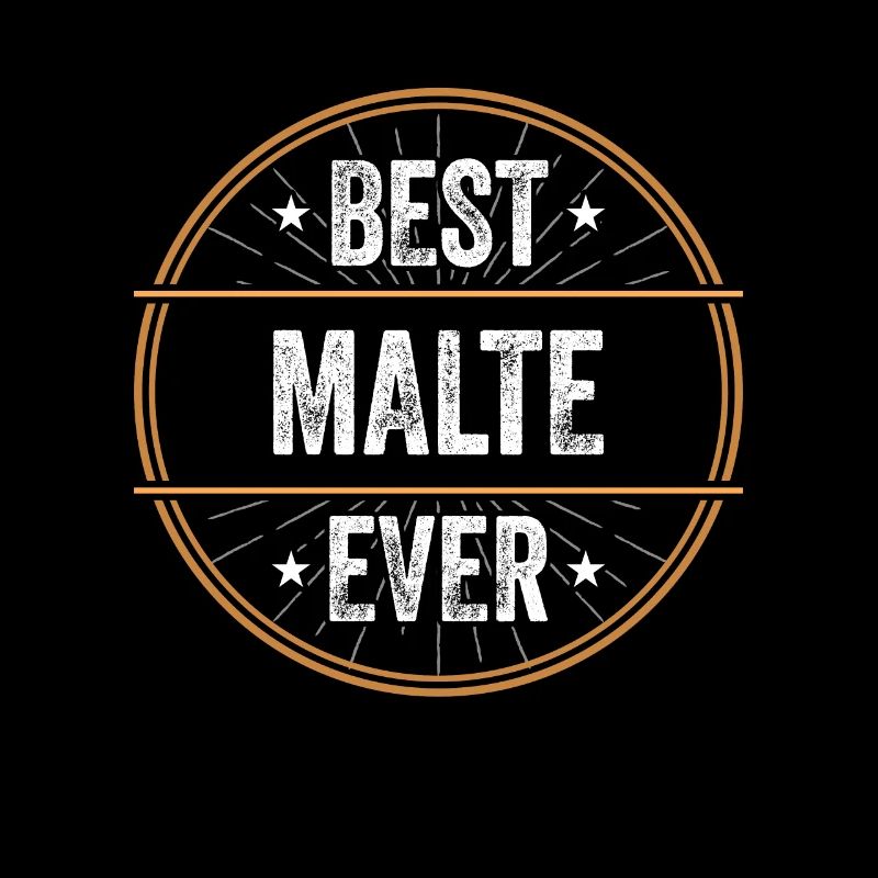 Best Malte Ever First Name Name Gift