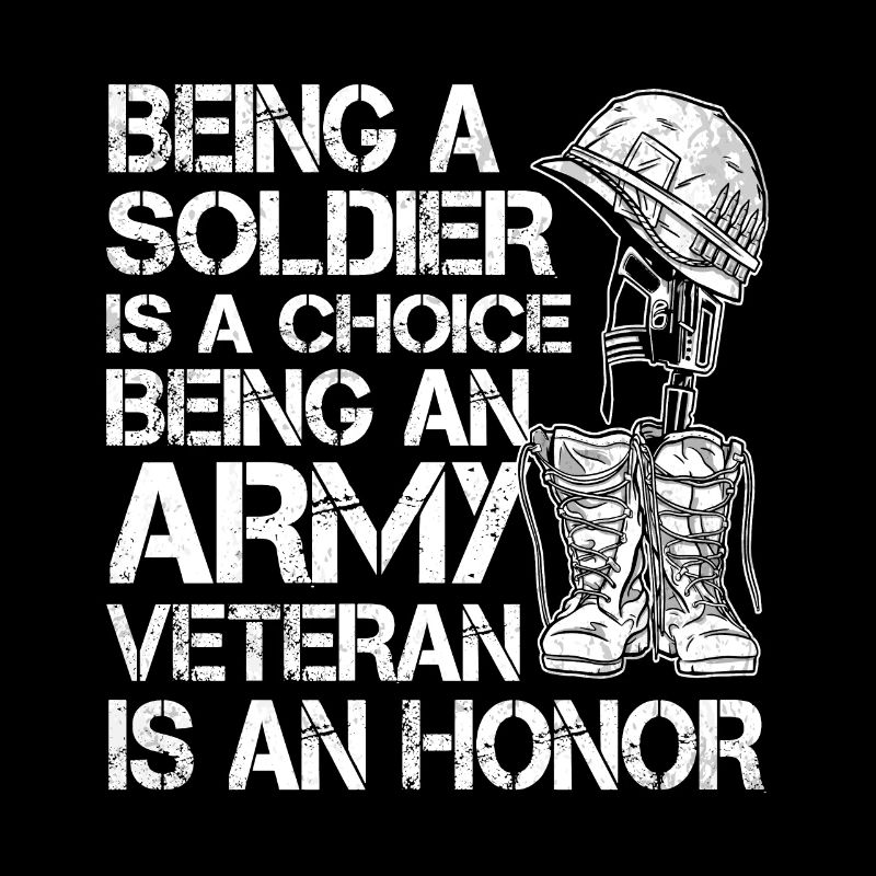 Being A Soldier Is A Choice 2
