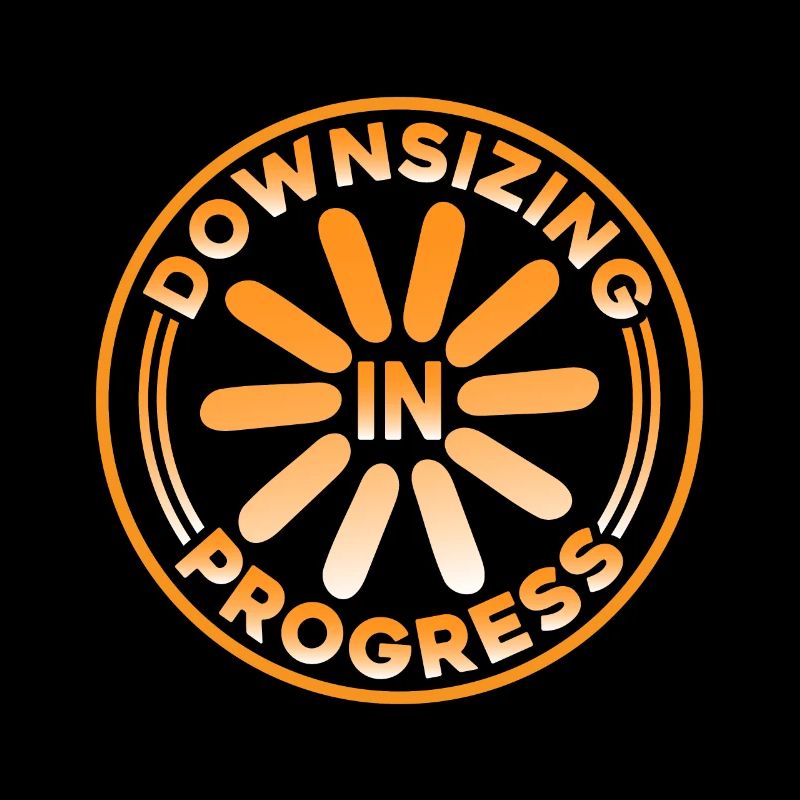 Downsizing In Progress 15