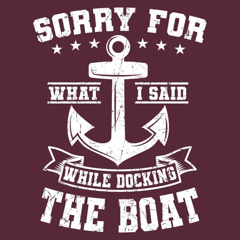 Sorry For What I Said While Docking Boot Anchor