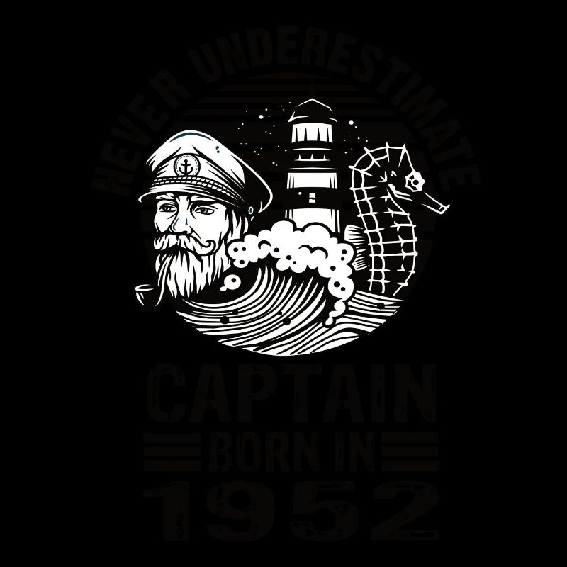 Never Underestimate Captain born in 1952