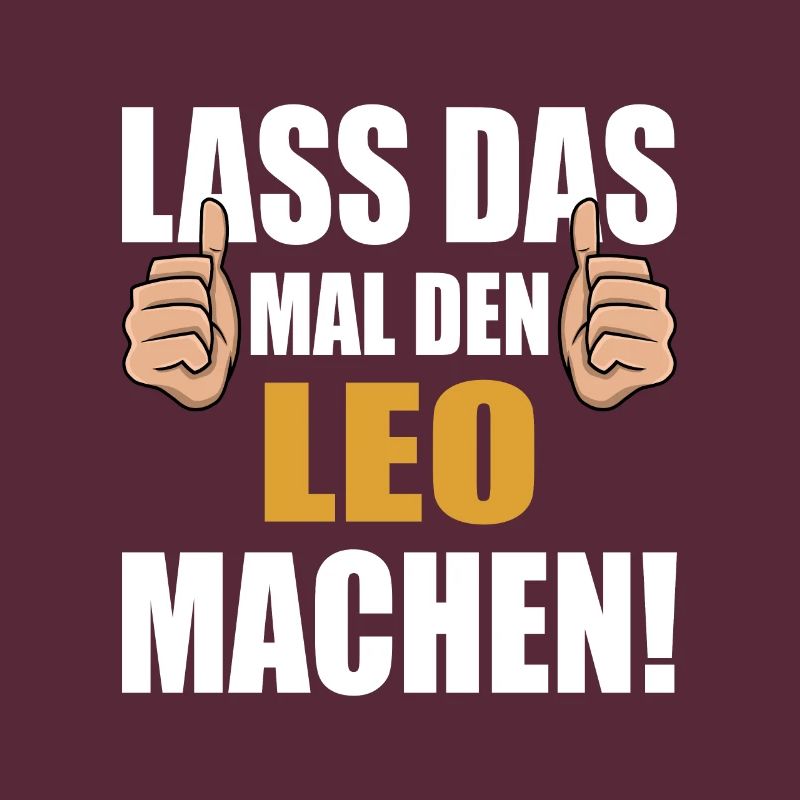 Lass das mal den Leo machen