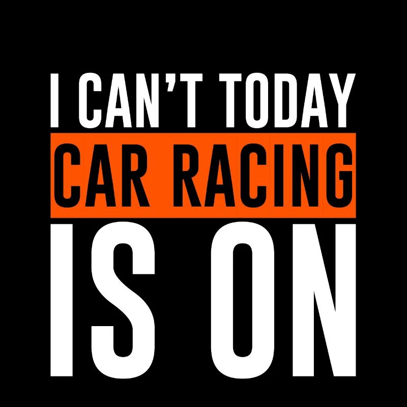 I Can't Today Car Racing Is On 2