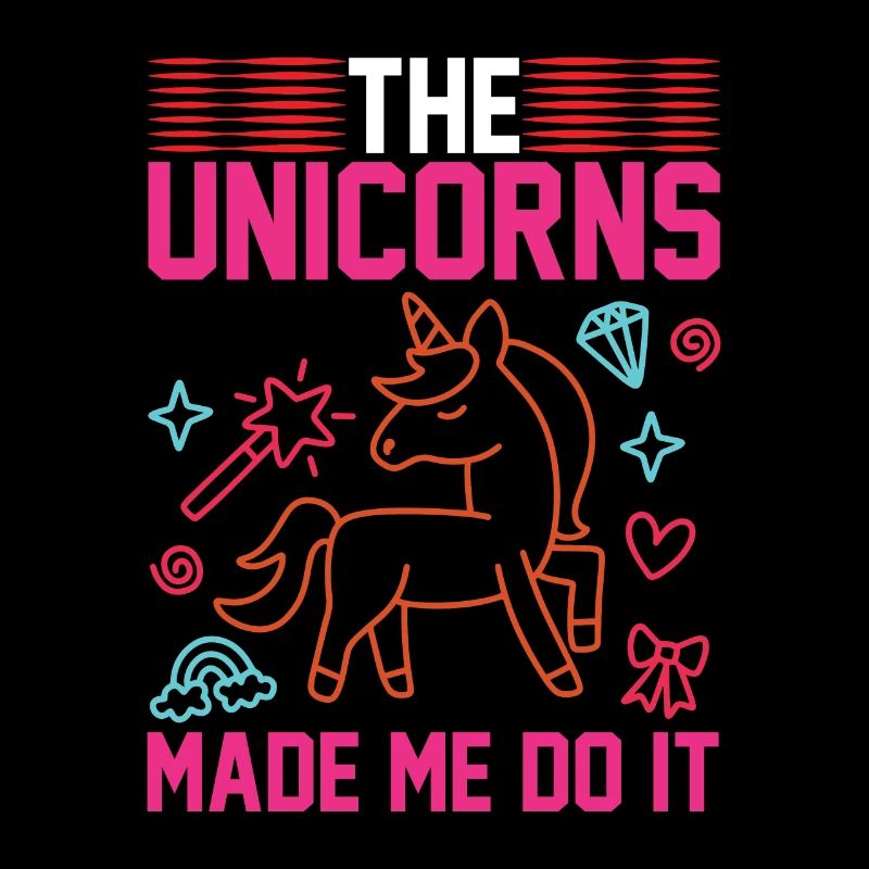 Unicorn Unicorn made me do it