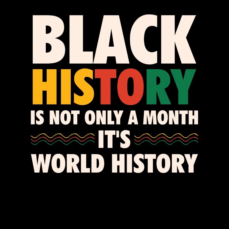 Black history is not just a month,