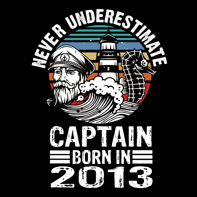 Never Underestimate Captain born in 2013