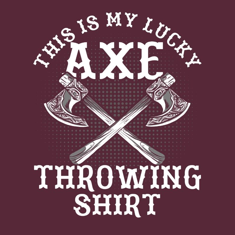 Axe Thrower Axe Throw Axe Gift