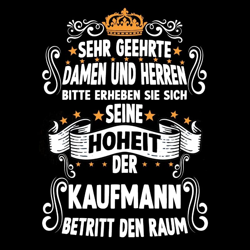 Kaufmann Lustig Spruch Beruf Einzelhandelskaufmann
