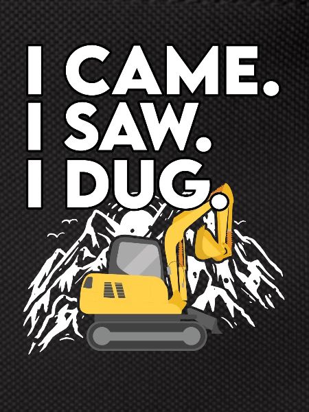 Funny Excavator Gift