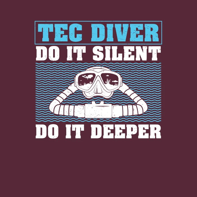Tec Diver Do It Silent Do It Deeper Funny Plongée