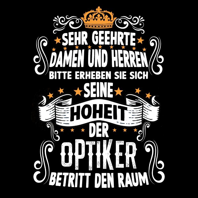Optiker Feinhandwerk Lustiger Optiker Spruch