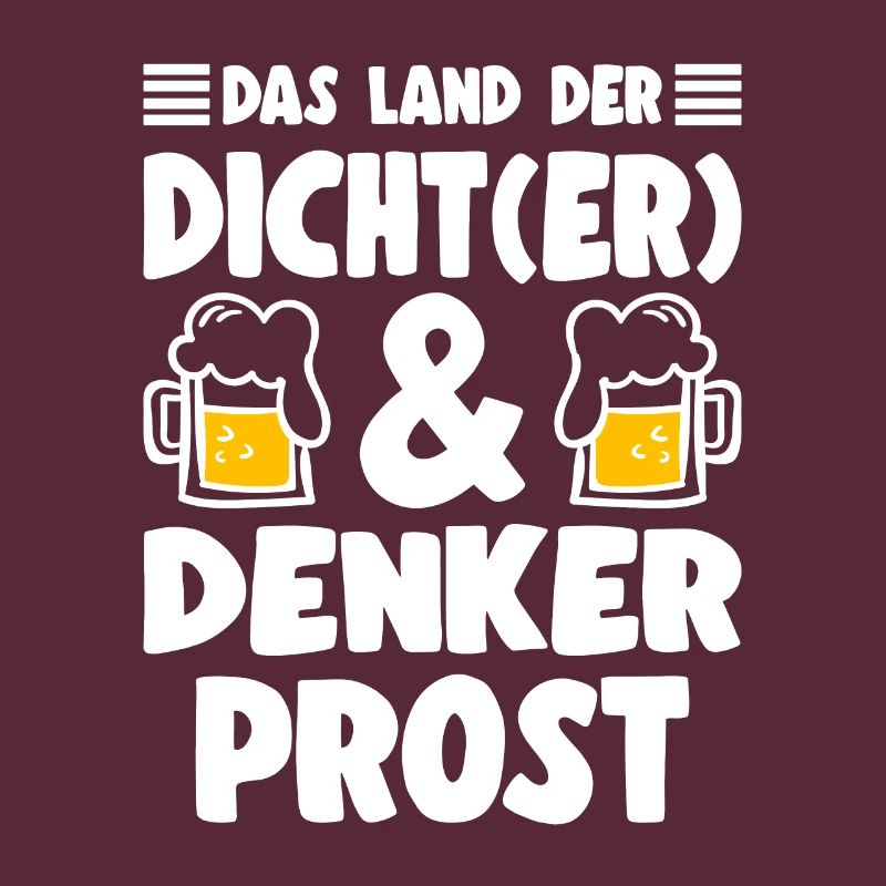 Bier Spruch Das Land Der Dich(t)er & Denker Prost