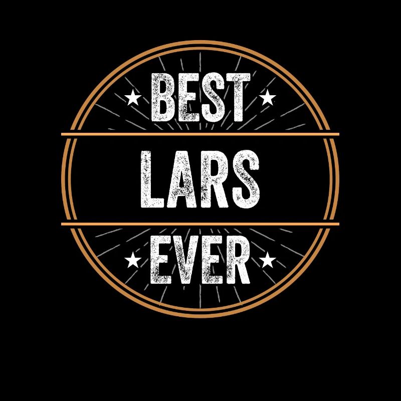 Best Lars Ever Vorname Name Geschenk
