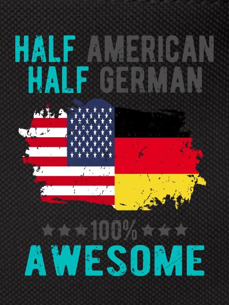 Half American Half German
