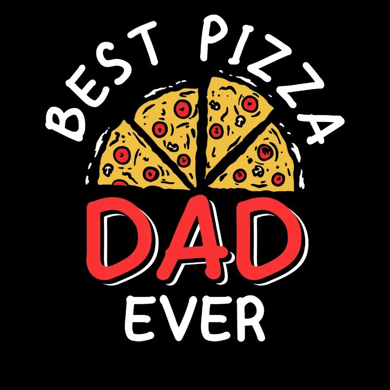 Best pizza dad ever