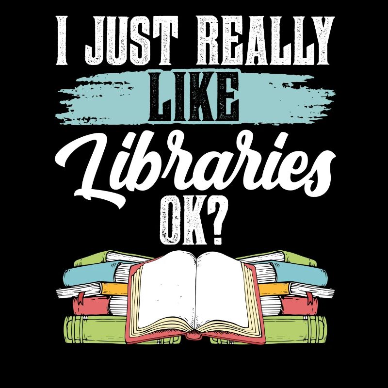 I just like libraries very ok library