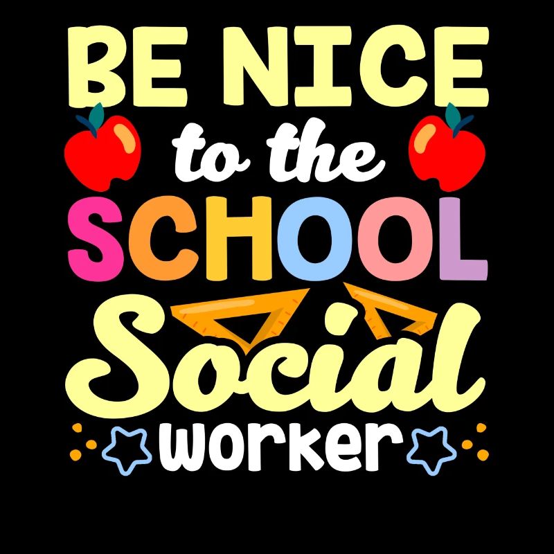 Be nice to the school social worker profession school