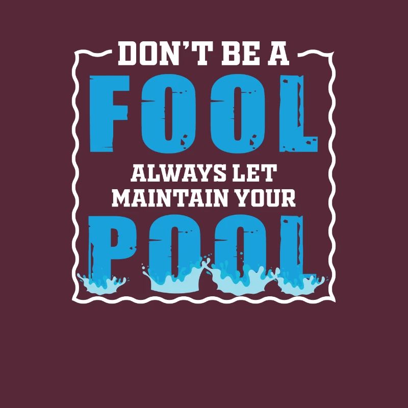 Always Let Maintain Your Pool Funny Pool Guy
