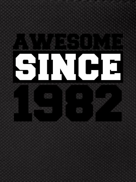 Awesome since 1982