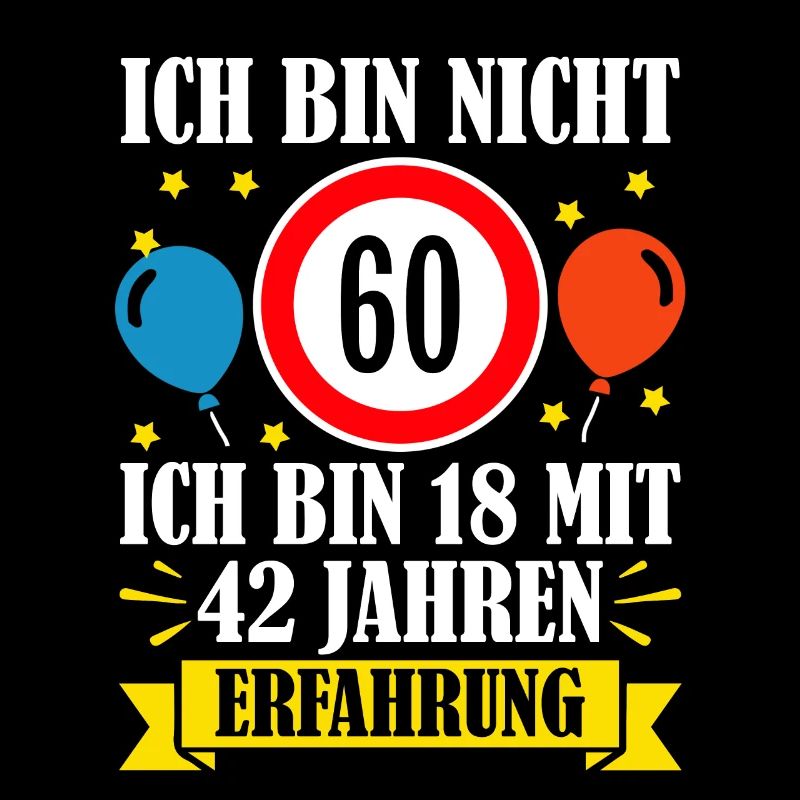 Ich Bin Nicht 60 Ich Bin 18 Mit 42 Jahren