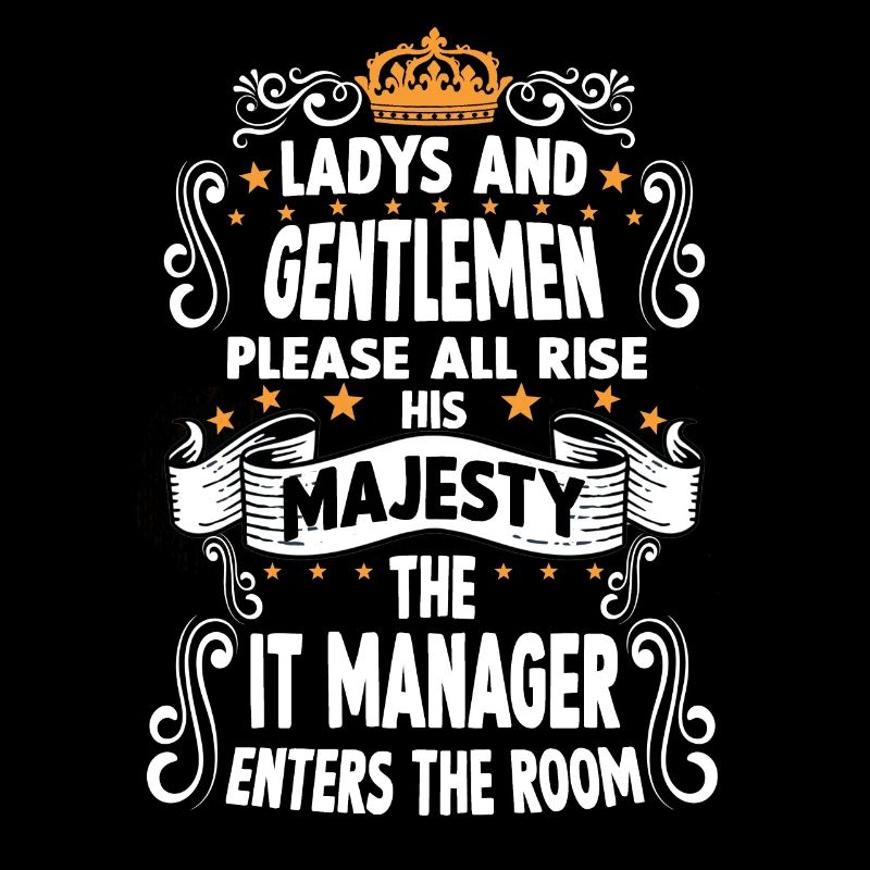 It Manager T witziges Spruch Motiv IT Manager