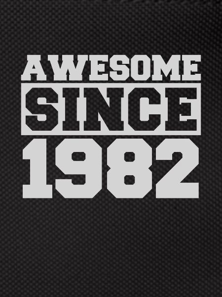 Awesome since 1982