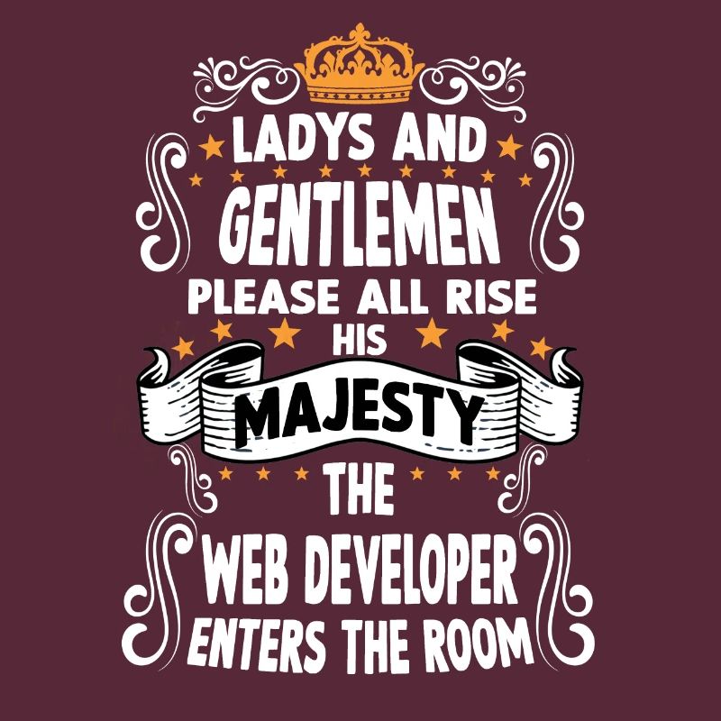 web developer T funny saying motive Webdeveloper