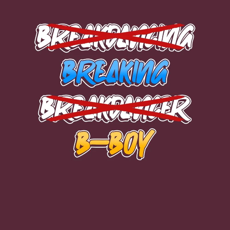 Breakdance Breakdancer Break Dance Hip Hop