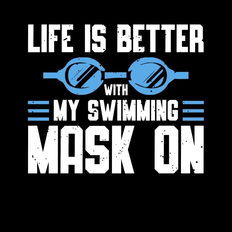 Schimmer Schwimmen Life Is Better With My