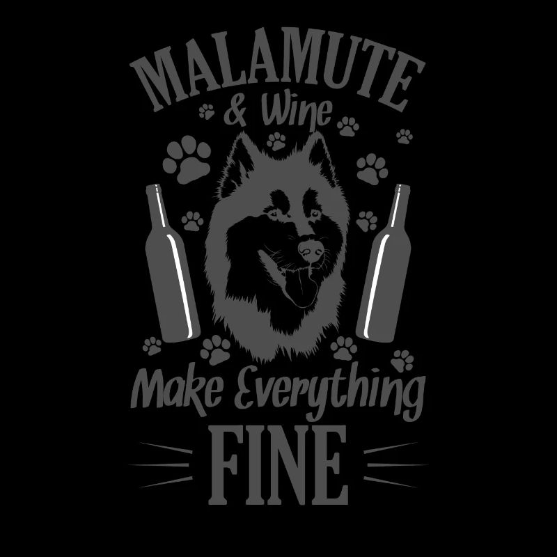 Malamute and Wine Make Everything Fine