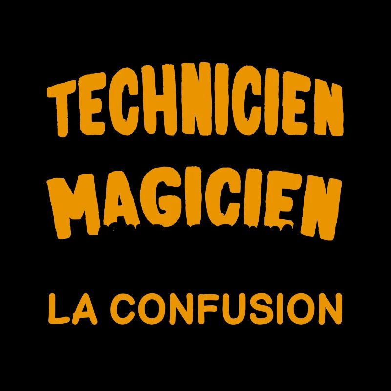 Technicien pas Magicien | le Meilleur Technicien