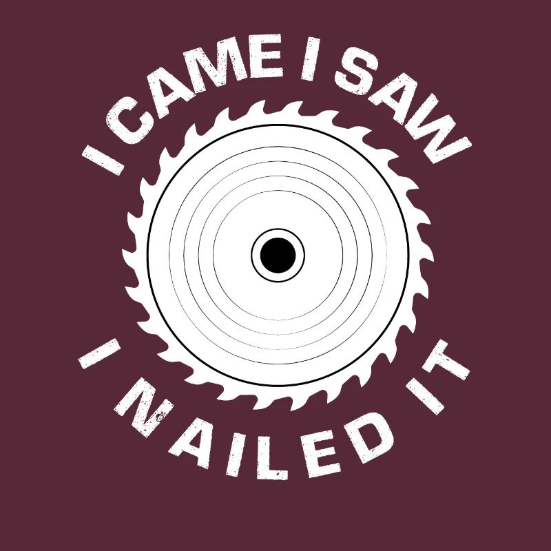 Carpenter Saws Nailing Saying