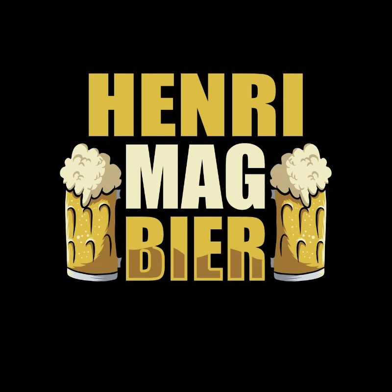 Henri mag Bier Name Geburtstag