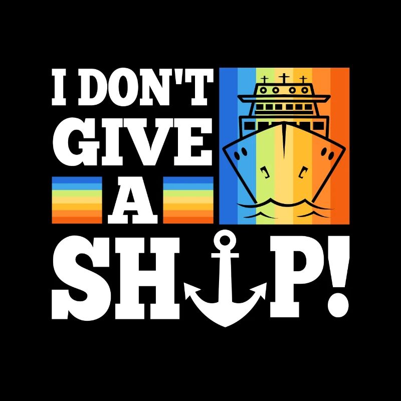 I don't give a ship