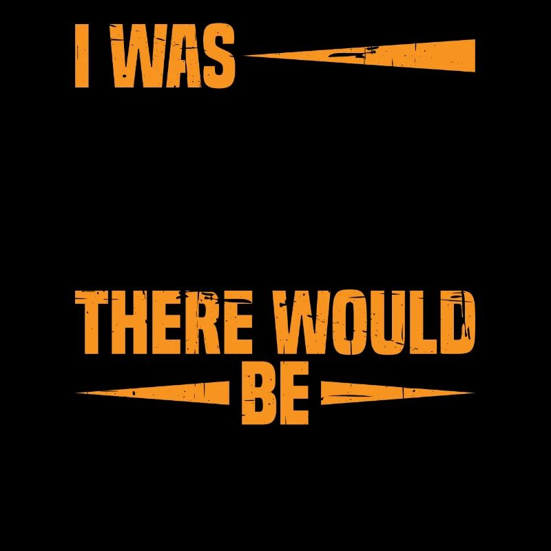 I Was Told There Would Be Drinking 21