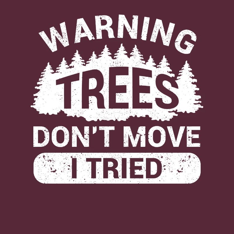 Warning trees do not move I tried